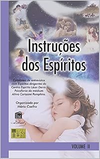 Livro Instruções dos Espíritos Vol. II