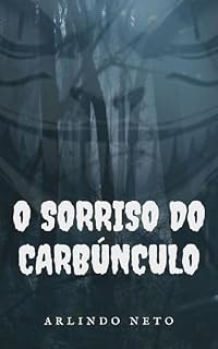 Livro O Sorriso do Carbúnculo