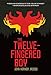 The Twelve-Fingered Boy (The Twelve-Fingered Boy Trilogy)