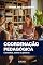 Livro Coordenação pedagógica: Conceitos, estilos e gêneros