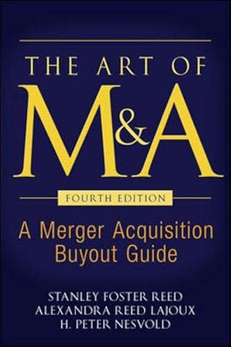Download The Art of M&A, Fourth Edition: A Merger Acquisition Buyout Guide PDF