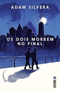 Livro Os dois morrem no final