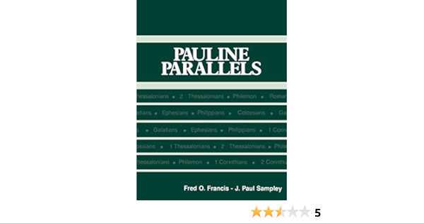 Pauline Parallels Foundations Facets New Testament Series Francis Fred O 9780800620943 Amazon Com Books
