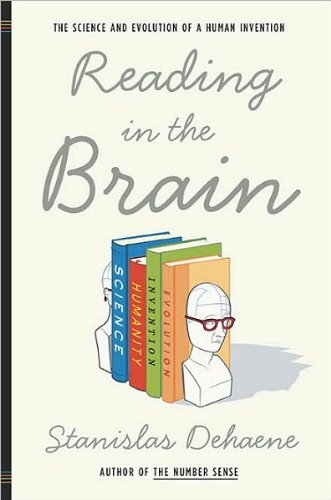 by Stanislas Dehaene Reading in the Brain: The Science and Evolution of a Human Invention [Bargain Price](text only)1st (First) edition[Hardcover]2009