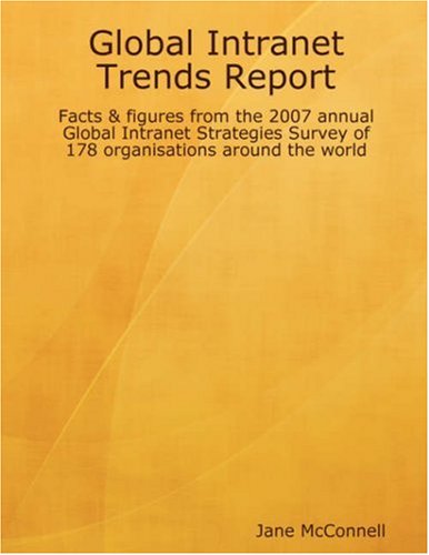 Global Intranet Trends Report by Jane McConnell