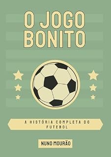 Livro O Jogo Bonito: A História Completa do Futebol