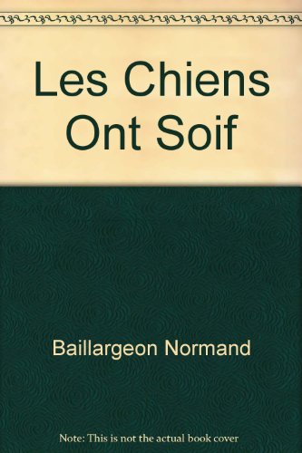 Les  chiens ont soif