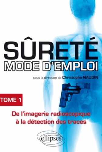 Sûreté, mode d'emploi