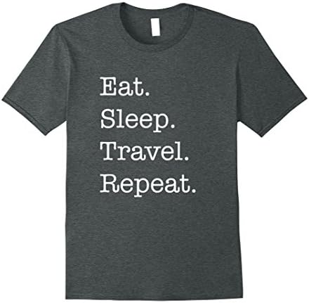 Mens Eat Sleep Travel Repeat Shirt-Funny Travel Shirt Small Dark Heather
