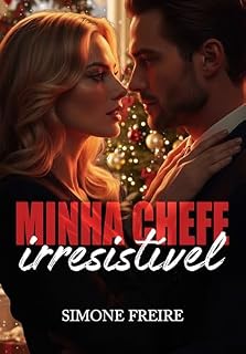 Livro Minha Chefe Irresistível: Encontros no Escritório