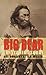 Big Bear (Mistahimusqua): A Biography (Canadian Biography) by 