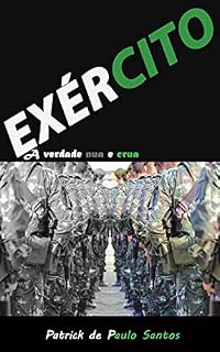 Livro Exército: A verdade nua e crua