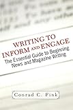 Image de Writing To Inform And Engage: The Essential Guide To Beginning News And Magazine Writing
