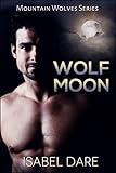 Wolf Moon (Mountain Wolves Book 4)