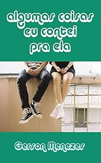 Livro Algumas coisas eu contei pra ela