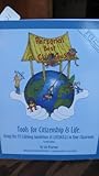 Tools for Citizenship and Life : Using the ITI Lifelong Guidelunes and Lifeskills in Your Classroom, Pearson, Sue, 1878631608