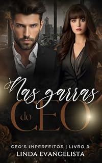 Livro Nas Garras do CEO: CEO's Imperfeitos