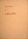 Paintings By Gallatin