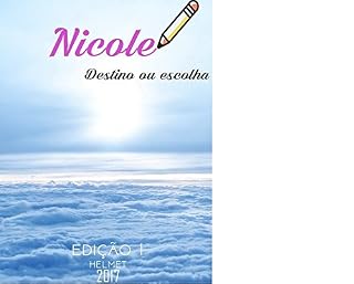 Livro Nicole: Destino ou escolha