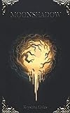 Moonshadow by Krystina Coles