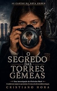 Livro AS CARTAS DA NOVA ORDEM: O Segredo das Torres Gêmeas Uma investigação de Christian Ward