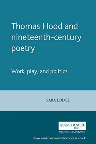 Amazon Com Thomas Hood And Nineteenth Century Poetry Work Play