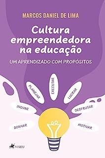 Livro Cultura Empreendedora na Educação: Um Aprendizado com Propósitos