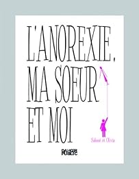 L' anorexie, ma soeur et moi