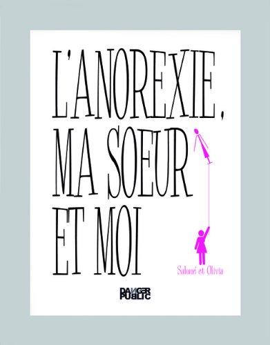L' anorexie, ma soeur et moi
