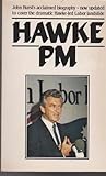 Front cover for the book Hawke PM by John Hurst