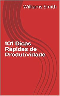 Livro 101 Dicas Rápidas de Produtividade