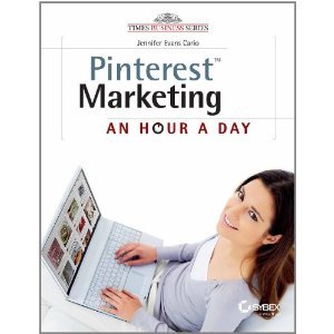 Download PINTEREST MARKETING: AN HOUR A DAY