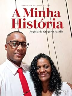 Livro Minha história : Uma jornada de lutas e vitórias