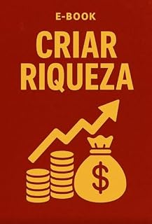 Livro Como conseguir Riqueza: Riqueza material e espiritual