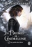 Les brumes de Cendrelune (Tome 1) - Le jardin des âmes (French Edition) by 
