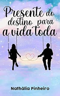 Livro Presente do destino para vida toda