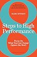 8 Steps to High Performance: Focus On What You Can Change (Ignore the Rest)