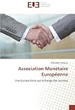 Image de Association Monétaire Européenne: Une Europe forte qui échange des services (French Edition)