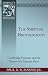 The Spiritual Brotherhood: Cambridge Puritans and the Nature of Christian Piety (Reformed Historical by 