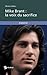 Mike Brant : la voix du sacrifice (French Edition) by 