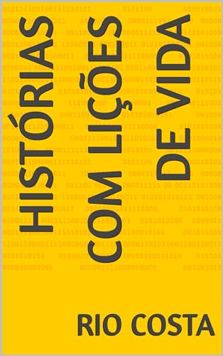 Histórias com Lições de Vida - eBook, Resumo, Ler Online e PDF - por ...