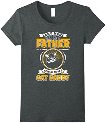Womens any man can be a father but it takes someone cat daddy Small Dark Heather