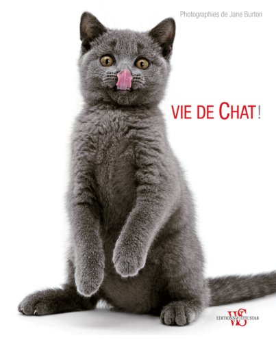 vie de chat ! by VALERIA MANFERTO DE FAB JANE BURTON