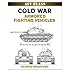 Cold War Armored Fighting Vehicles (AFV Plans) by George Bradford