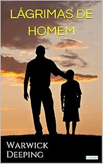 Livro LÁGRIMAS DE HOMEM - Warwick Deeping