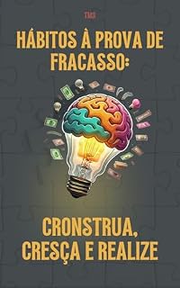 Livro Hábitos à Prova de Fracasso:: Construa, Cresça e Realize