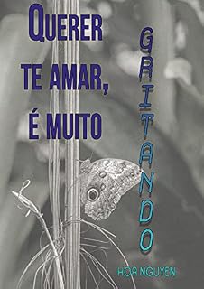 Livro Querer Te Amar, É Muito (3) - Gritando