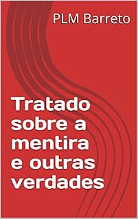 Livro Tratado sobre a mentira e outras verdades
