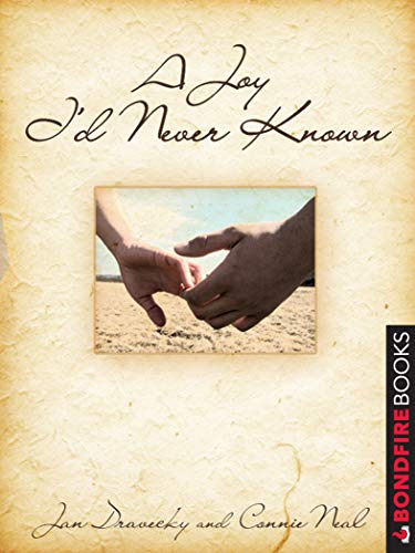 A Joy I'd Never Known by Jan Dravecky