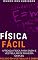 Livro Física Fácil: Aprenda física para Enem e Vestibular de maneira simples (Enem e Vestibulares Livro 2)
